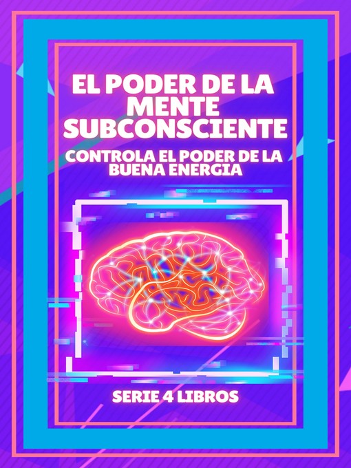 Title details for EL PODER DE LA MENTE SUBCONSCIENTE by MENTES LIBRES - Available